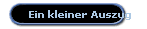 Ein kleiner Auszug
