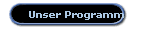 Unser Programm